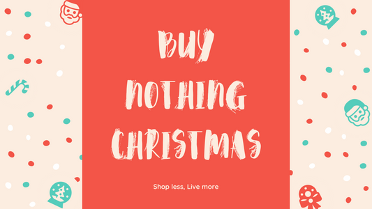 What Is A Buy Nothing Christmas?
