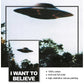 "I Want To Believe" X-Files Poster